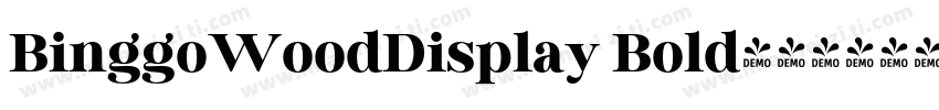 BinggoWoodDisplay Bold字体转换